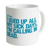 General Tee Sick Days Mug