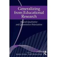 Generalizing from Educational Research: Beyond Qualitative and Quantitative Polarization