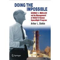 george e mueller and the management of nasas springer praxis books spa ...