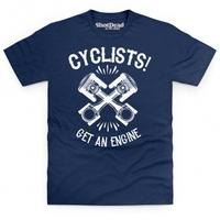 Get An Engine T Shirt