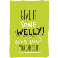 Give It Some Welly | Good Luck Card | BC1604
