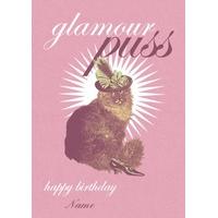 Glamour Puss - Personalised Birthday Card