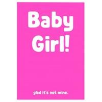 Glad It\'s Not Mine Girl | New Baby | WB1072