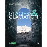 glaciers and glaciation 2nd edition hodder arnold publication
