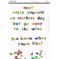 go easy on the wine mothers day card