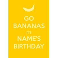 Go Bananas | Keep Calm Birthday Card
