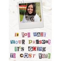 going to cost you photo birthday card