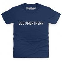 God Is Northern Kid\'s T Shirt