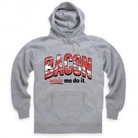 Goodie Two Sleeves Bacon Made Me Hoodie