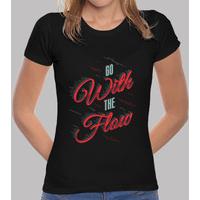 go with the flow shirt woman