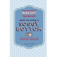 great british bake off soggy bottom