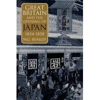 Great Britain and the Opening of Japan, 1834-58