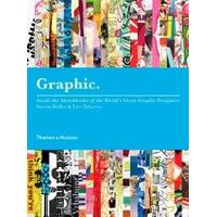 Graphic: Inside the Sketchbooks of the World\'s Great Graphic Designers