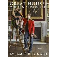 great houses modern aristocrats