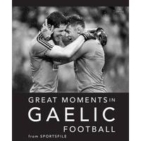 Great Moments in Gaelic Football