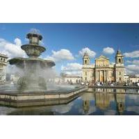 Guatemala City and Antigua Full-Day Sightseeing Tour