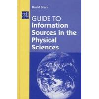Guide to Information Sources in the Physical Sciences