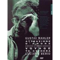 Gustav Mahler - Attrazione D\'Amore / Luciano Berio - Voyage To Cythera [Frank Scheffer 2005] [DVD]