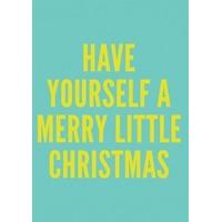 Have Yourself A Merry Little Christmas| Traditional Christmas Card |CH1093