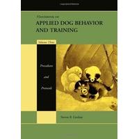 handbook of applied dog behavior and training procedures and protocols ...