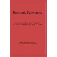 harmonic superspace cambridge monographs on mathematical physics