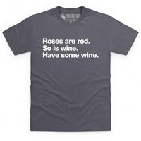 Have Some Wine T Shirt