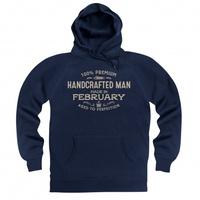 handcrafted man made in february hoodie