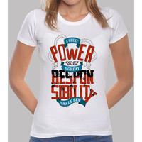 has great power comes with a great respons tshirt woman