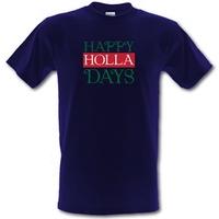 Happy Holla Days male t-shirt.