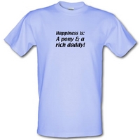 happiness is a pony and a rich daddy male t shirt