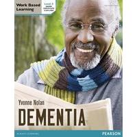 Health and Social Care: Dementia Level 3 Candidate Handbook (QCF) (Work Based Learning L3 Health & Social Care Dementia)