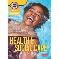 Health and Social Care Diploma: Candidate Book: Level 2 (Work Based Learning L2 Health & Social Care)