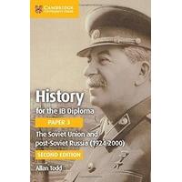 History for the IB Diploma Paper 3 The Soviet Union and Post-Soviet Russia (1924-2000)