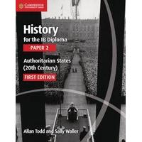 history for the ib diploma paper 2 authoritarian states 20th century