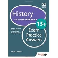 History for Common Entrance 13+ Exam Practice Answers (Galore Park Common Entran/13+)