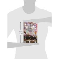 historical thinking charting the future of teaching the past critical  ...