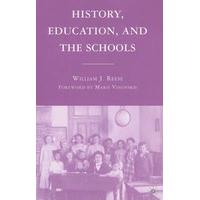 History, Education and the Schools