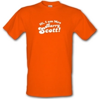 Hi I am Mrs Barry Scott male t-shirt.
