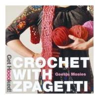 Hoooked Crochet with Zpagetti T Shirt Yarn Pattern Book