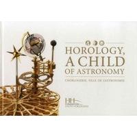 Horology A Child of Astronomy