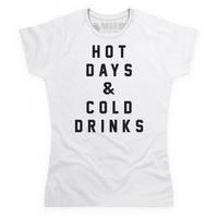 Hot Days & Cold Nights Skinnyfit T Shirt