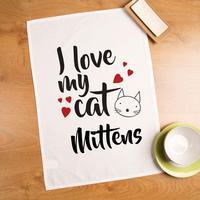 I Love My Cat Customised Printed Tea Towel