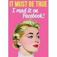I Read It On Facebook |Every Day |DM2084