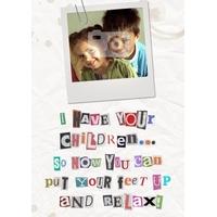 I Have Your Children | Funny Mother\'s Day Card