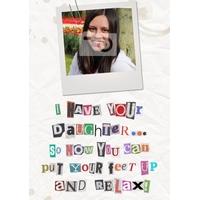I have Your Daughter | Funny Mother\'s Day Card