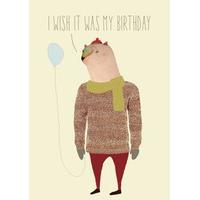 I Wish It Was My Birthday | Birt...