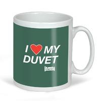 I LOVE MY DUVET MUG