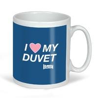 I LOVE MY DUVET MUG