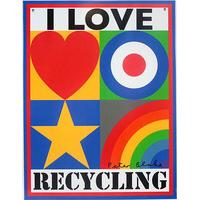 I Love Recycling By Peter Blake