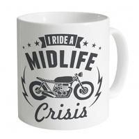I Ride A Midlife Crisis Mug